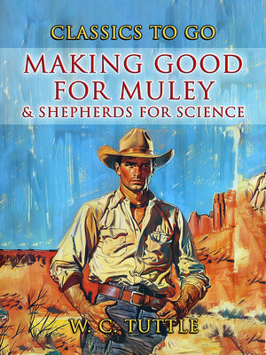 cover image of Making Good For Muley & Shepherds For Science